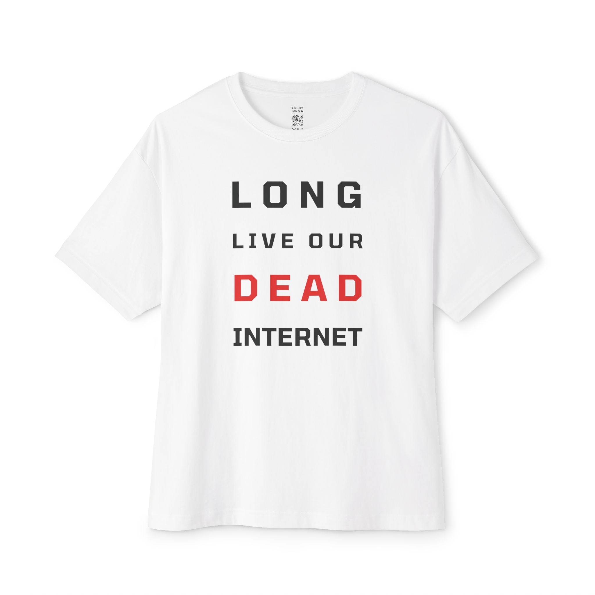 Long Dead Internet Oversized Tee
