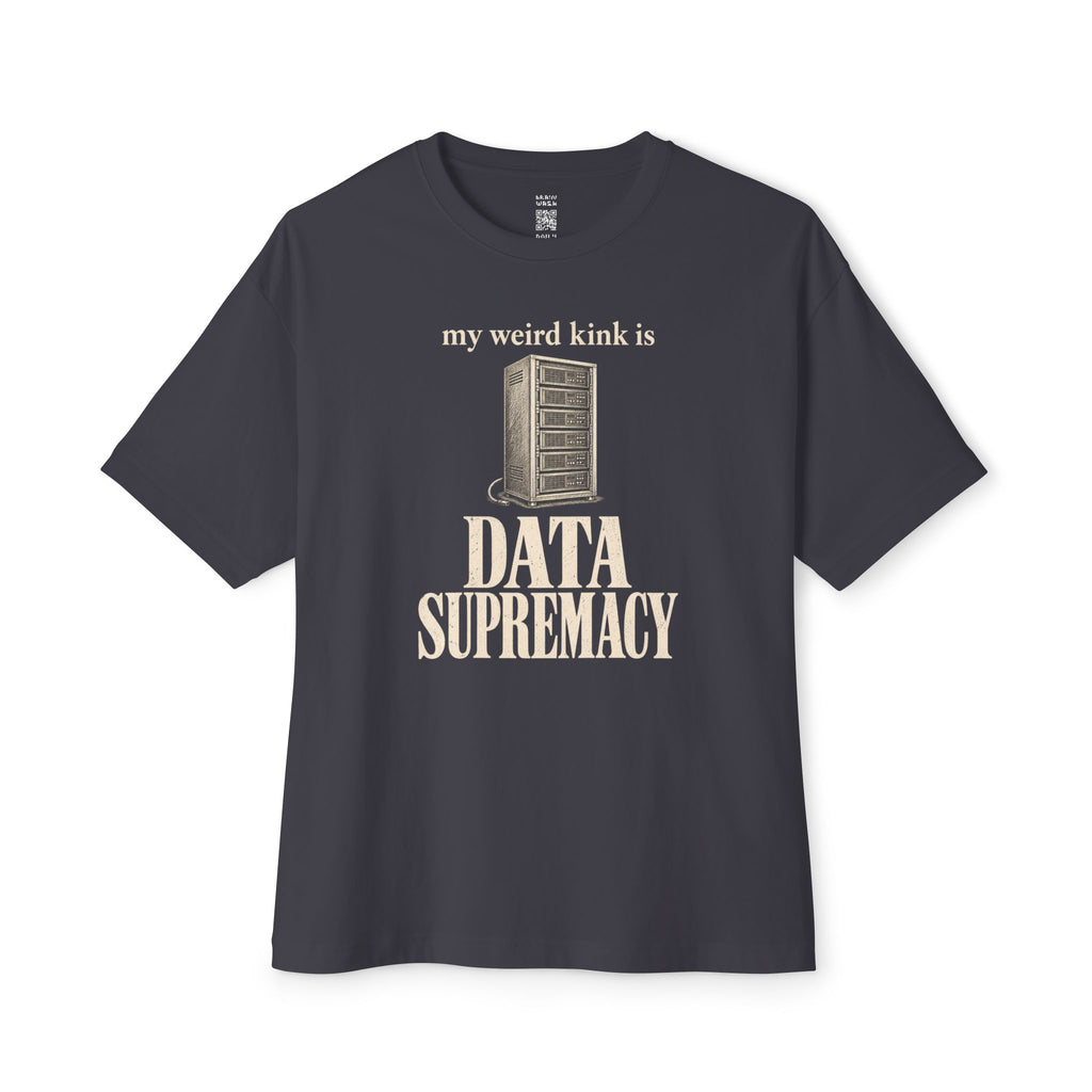 Data Supremacy Oversized Tee