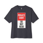 Private Shirt Oversized Tee
