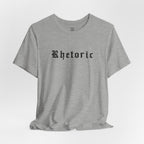 Rhetoric T-Shirt