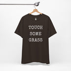 Touch Some Grass T-Shirt