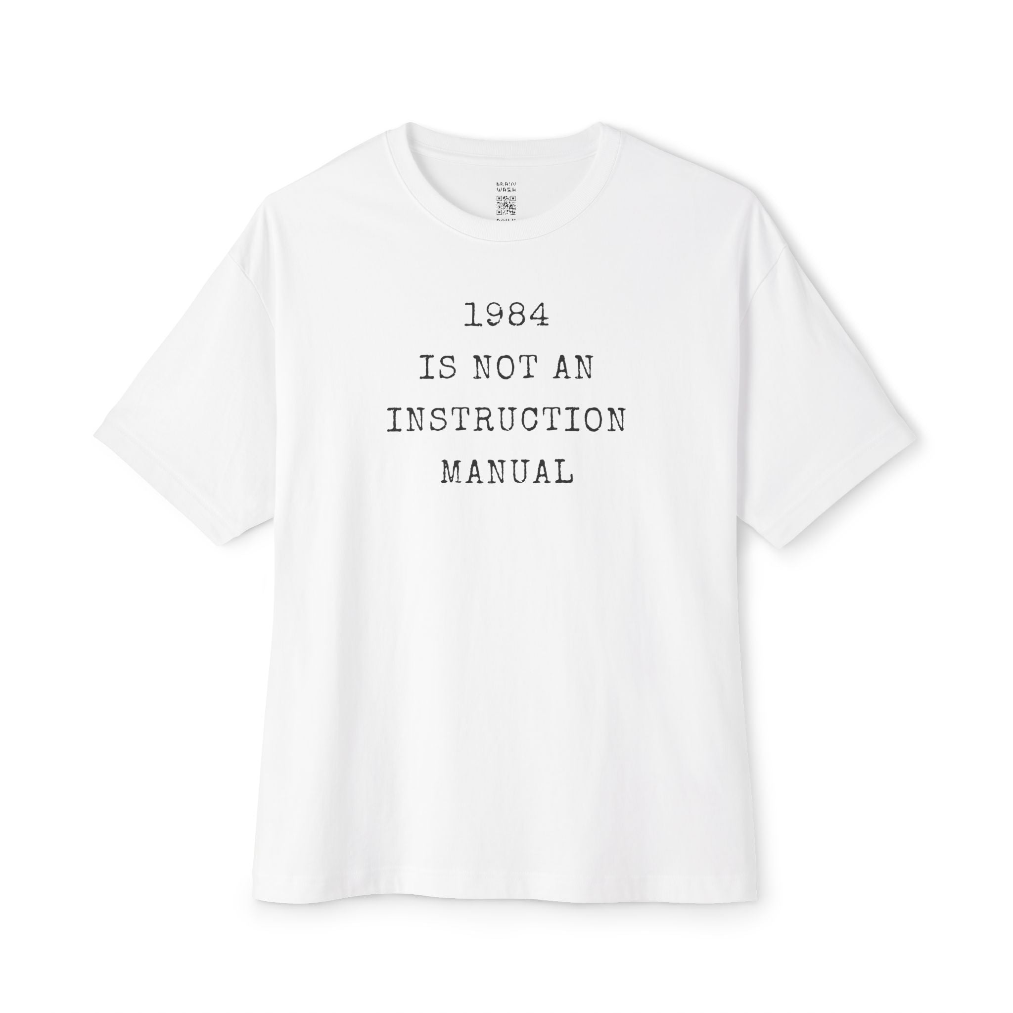 1984 Is Not An Instruction Manual Oversized Tee