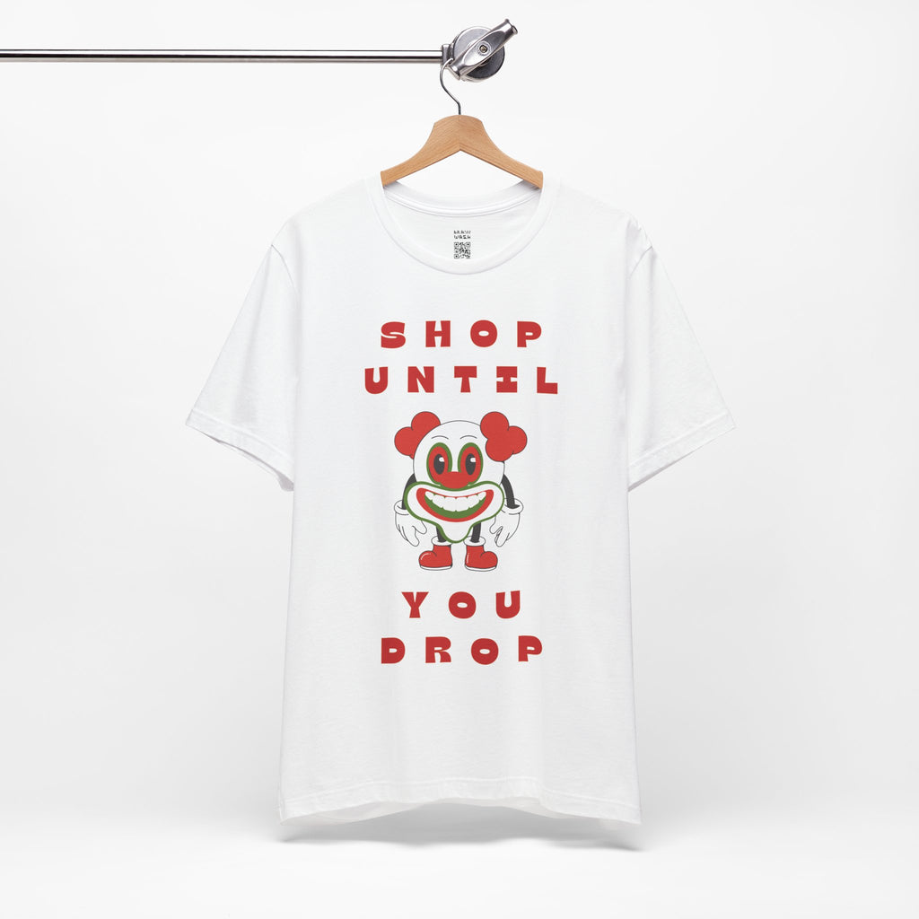 Shop Until You Drop Tee