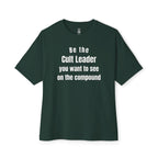 The Cult Leader You Want To See Oversized Tee