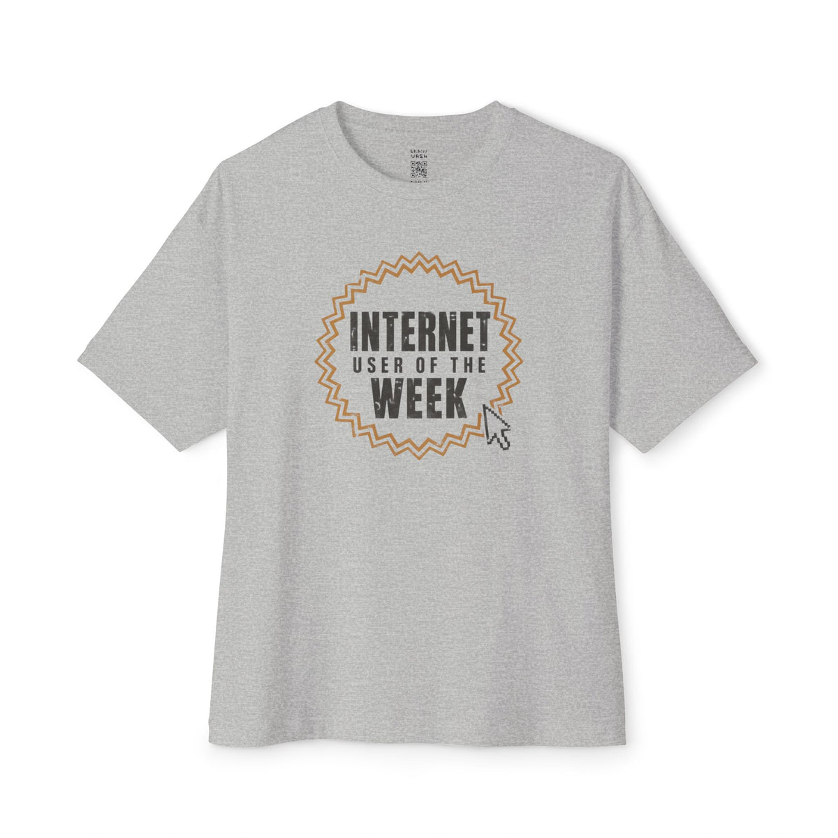 Internet User Of The Week Oversized Tee