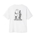 Price Saw You Coming Oversized Tee