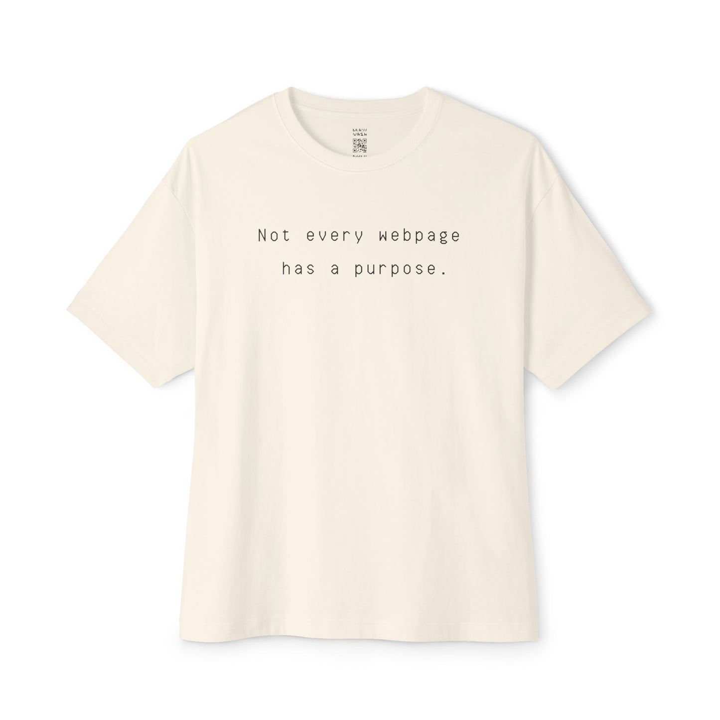 Not Every Webpage Oversized Tee