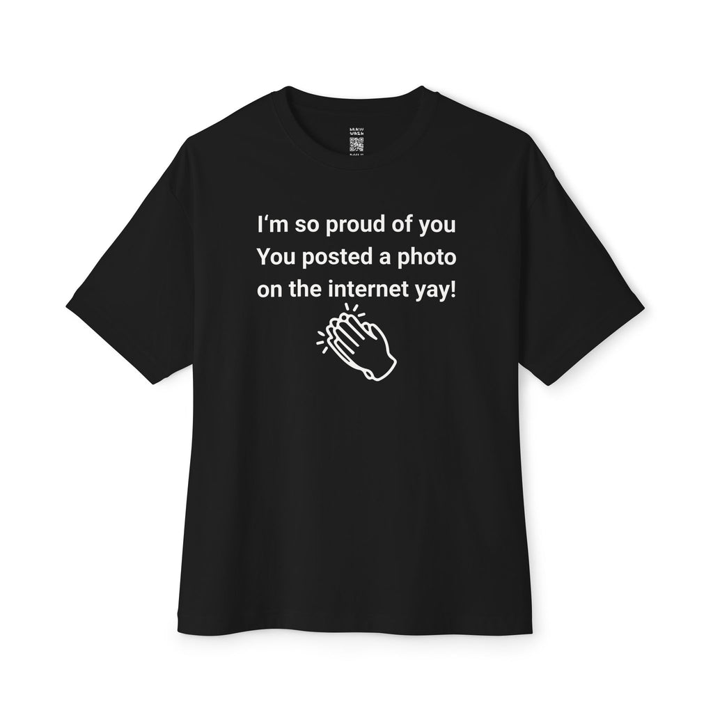 Proud Of You Oversized Tee