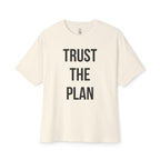 Trust The Plan Oversized Tee