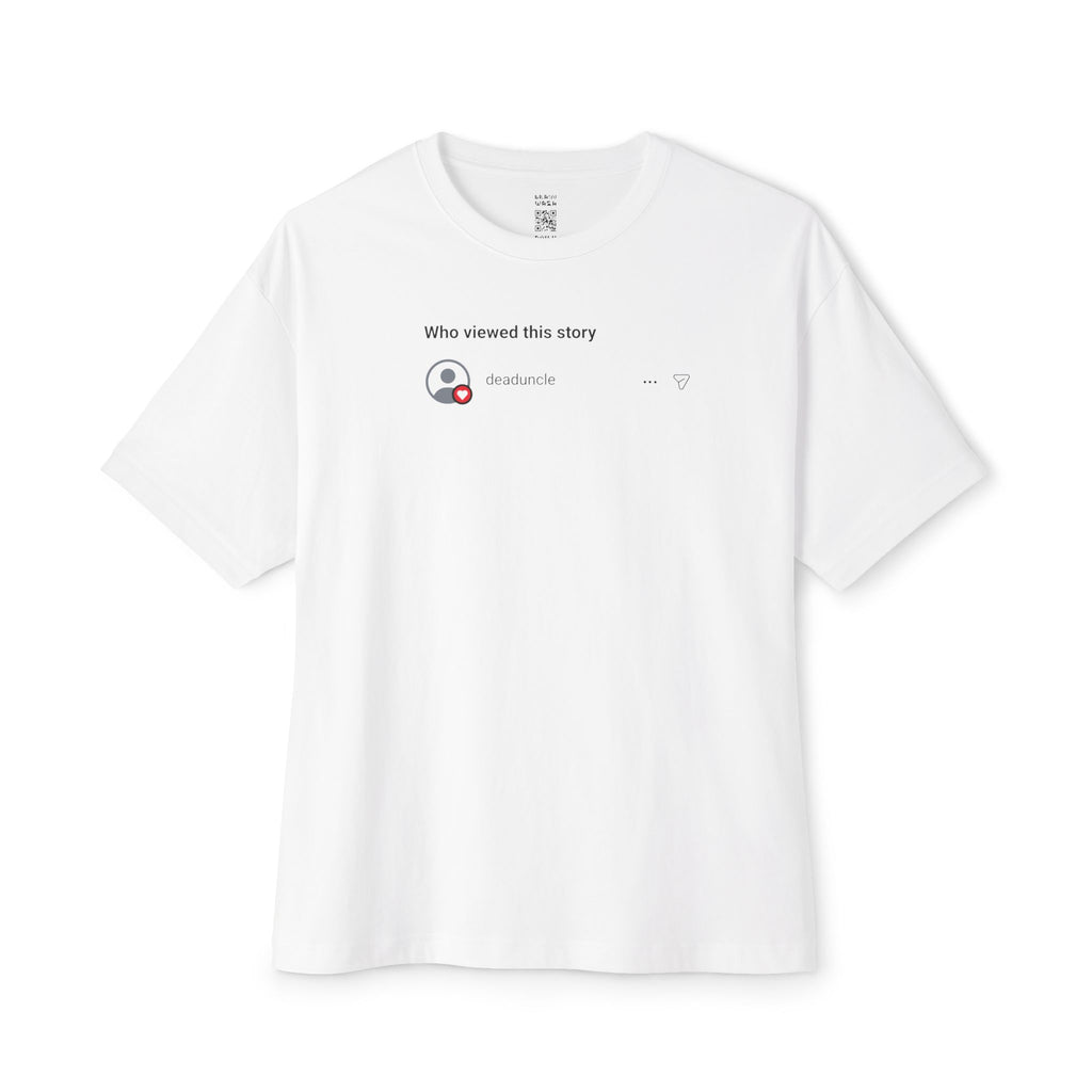 Who Viewed This Story Oversized Tee