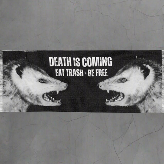 Death Is Coming Eat Trash Be Free Opossum Pashmina
