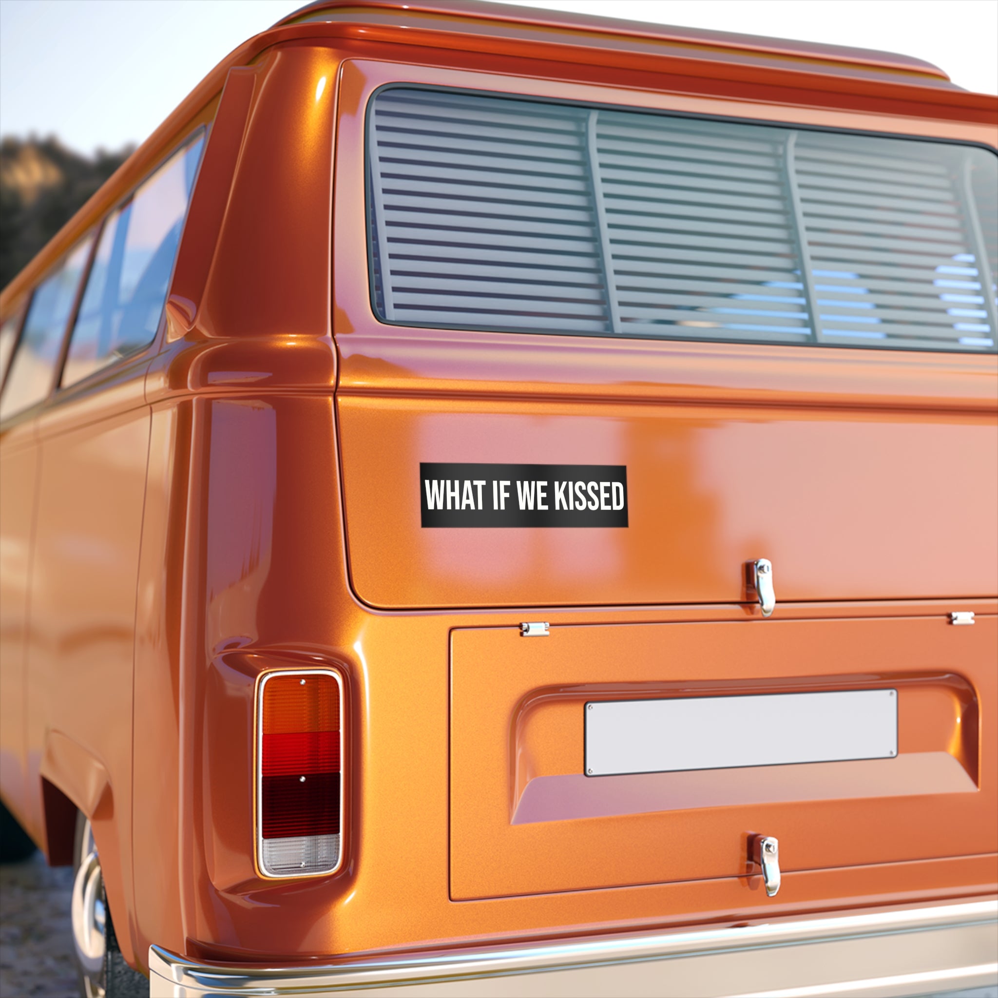 What If We Kissed Bumper Sticker