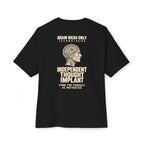 Independent Thought Implant Oversized Tee