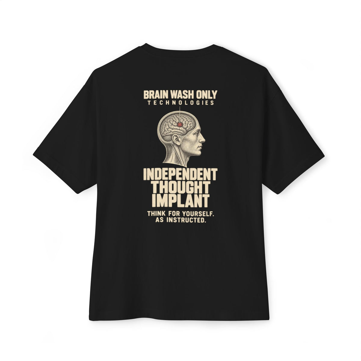Independent Thought Implant Oversized Tee