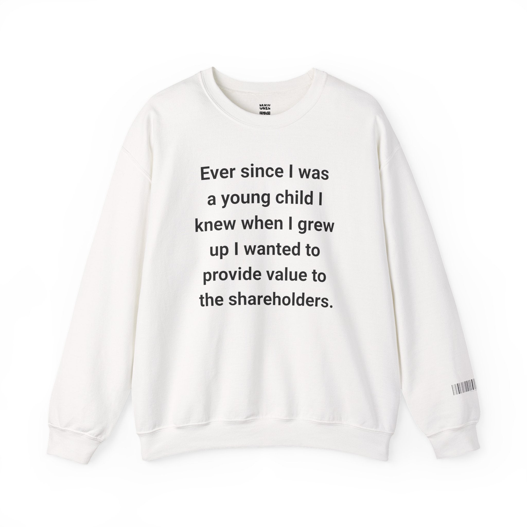 Value To The Shareholders Sweatshirt
