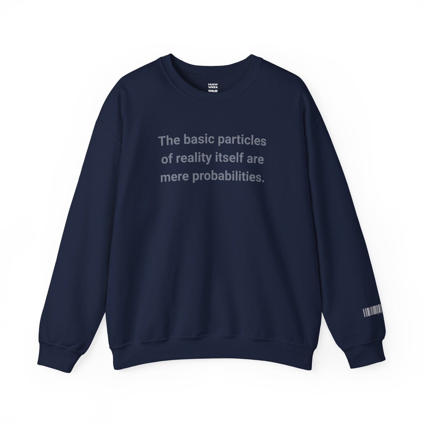 Mere Probabilities Sweatshirt