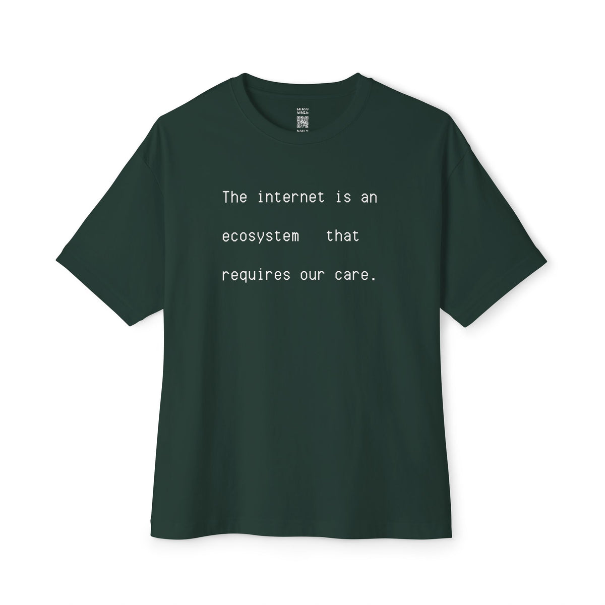 Ecosystem That Requires Our Care Oversized Tee