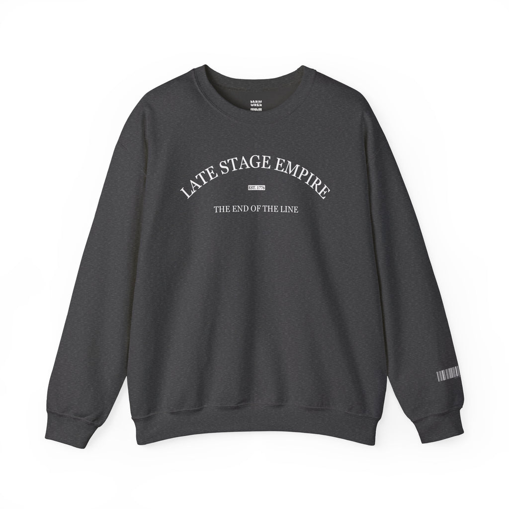 Late Stage Empire Sweatshirt