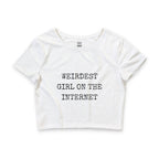 Weirdest Girl On The Internet Crop Top Baby Tee