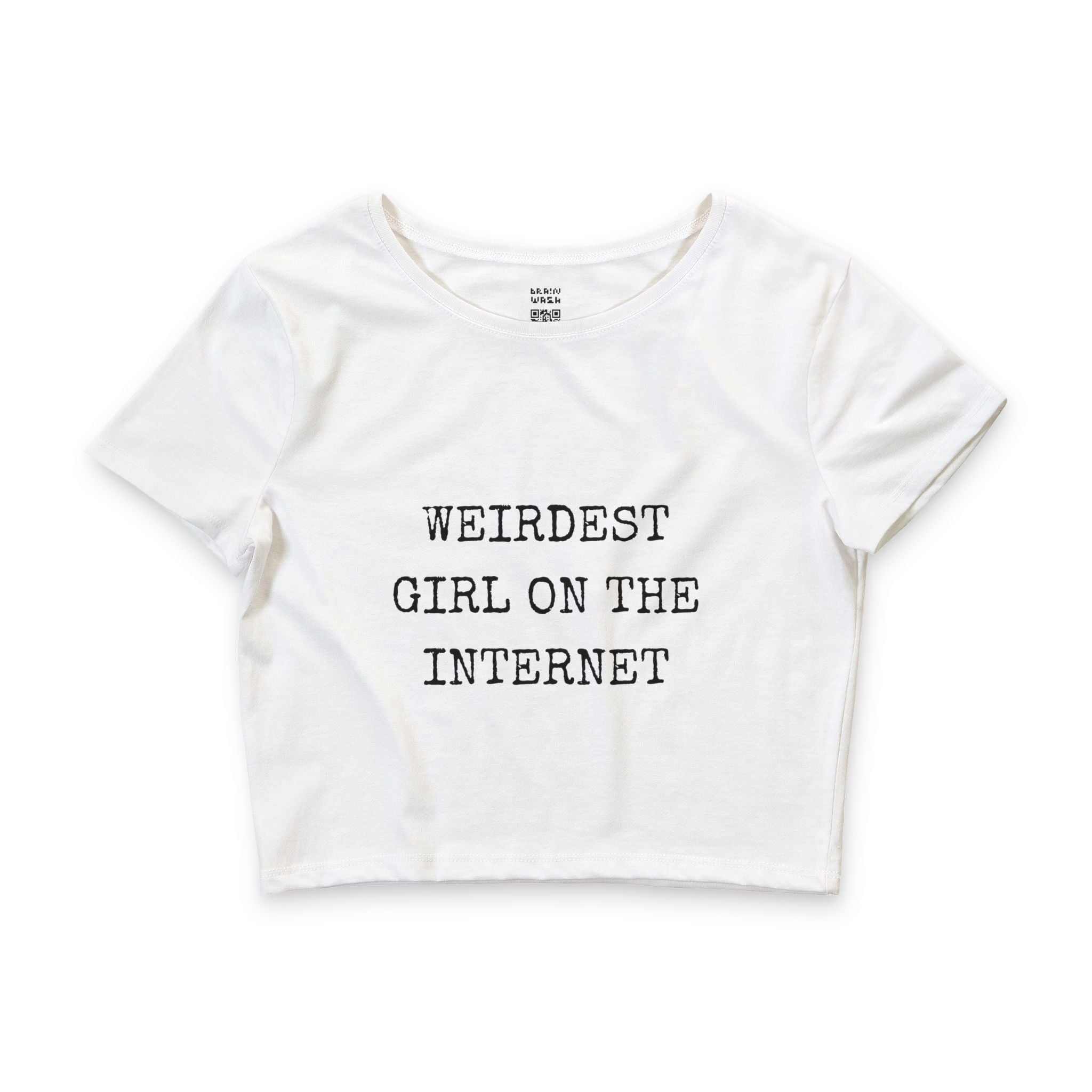 Weirdest Girl On The Internet Crop Top Baby Tee