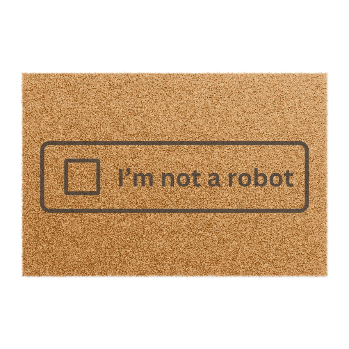 I’m Not A Robot Doormat