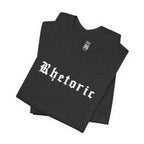 Rhetoric T-Shirt