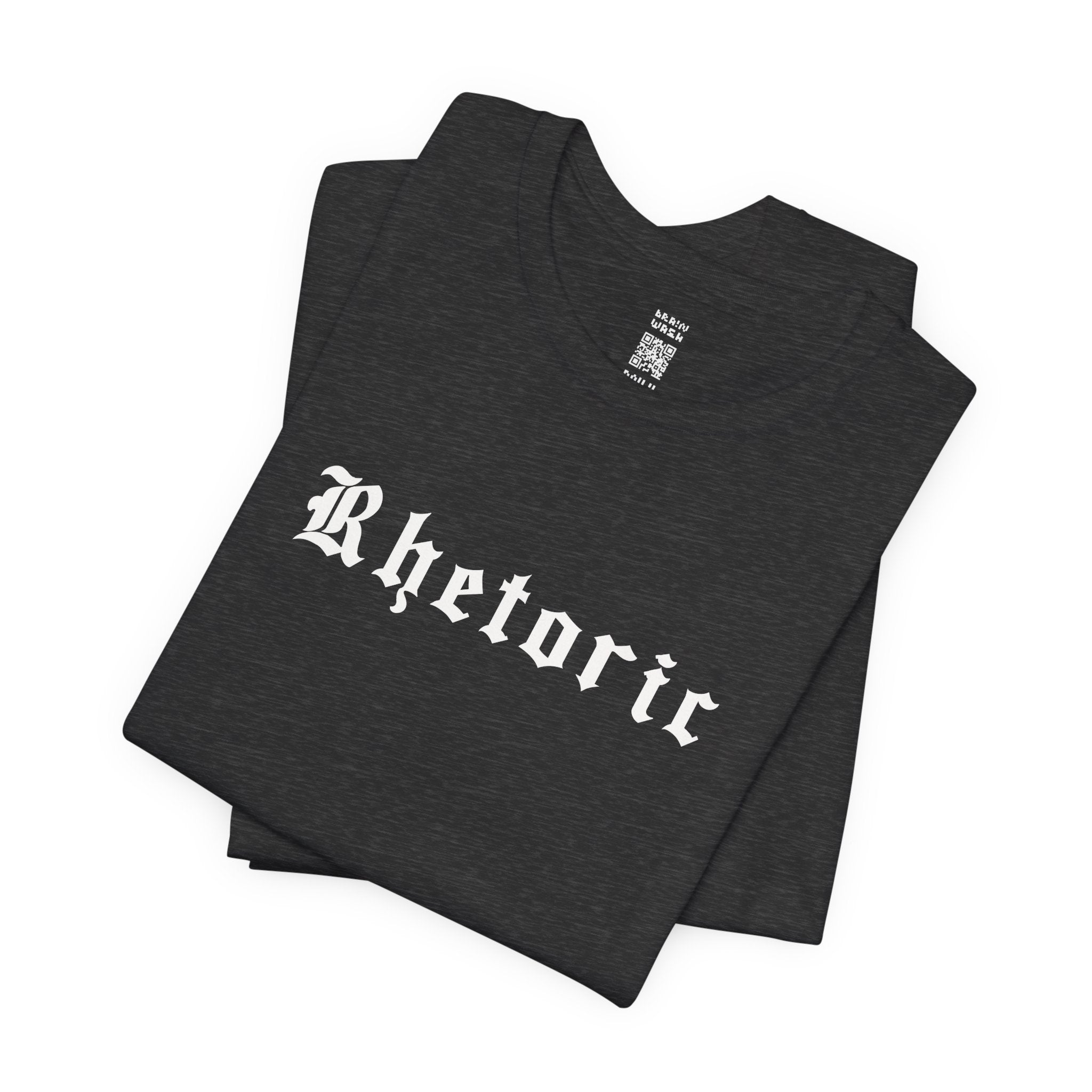 Rhetoric T-Shirt