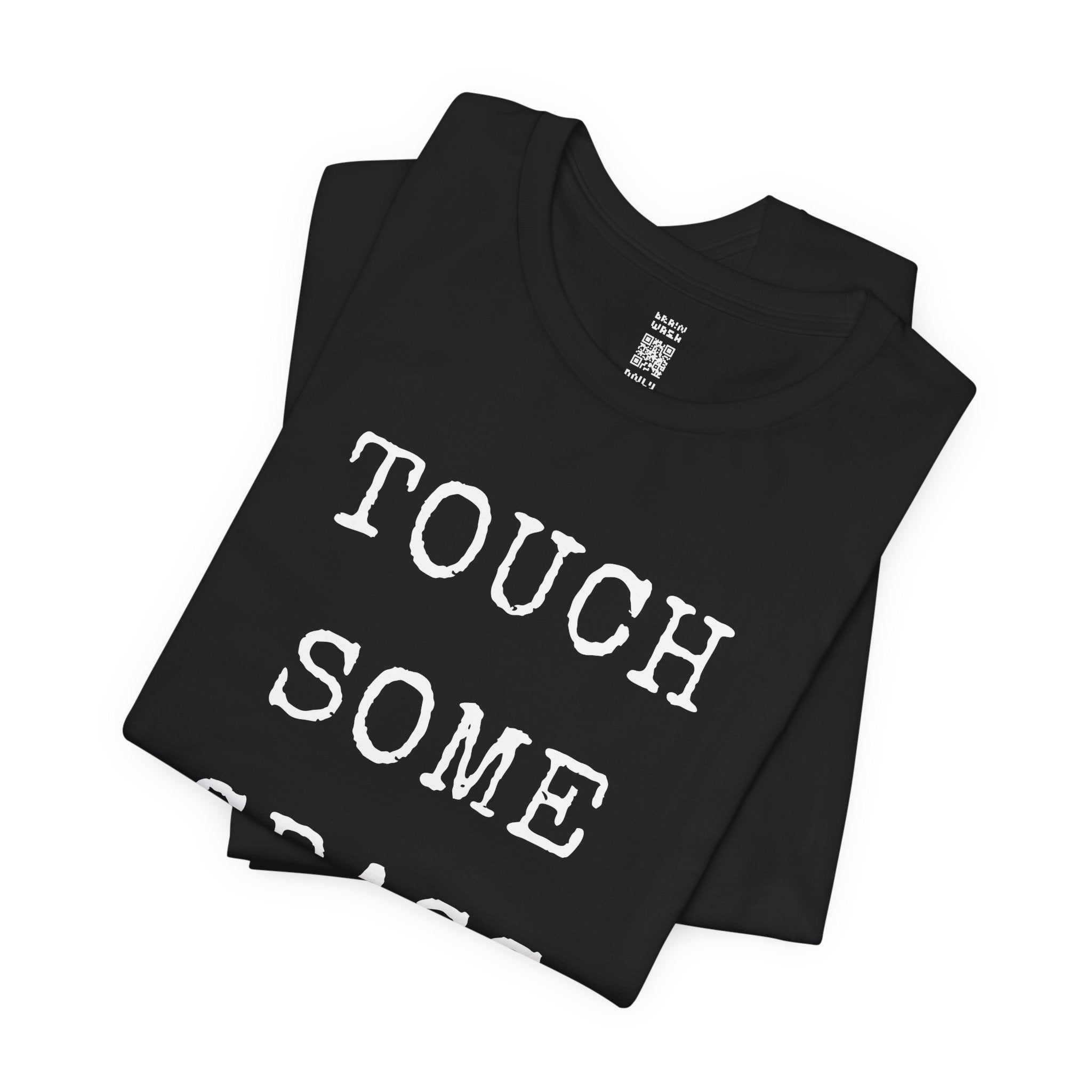 Touch Some Grass T-Shirt