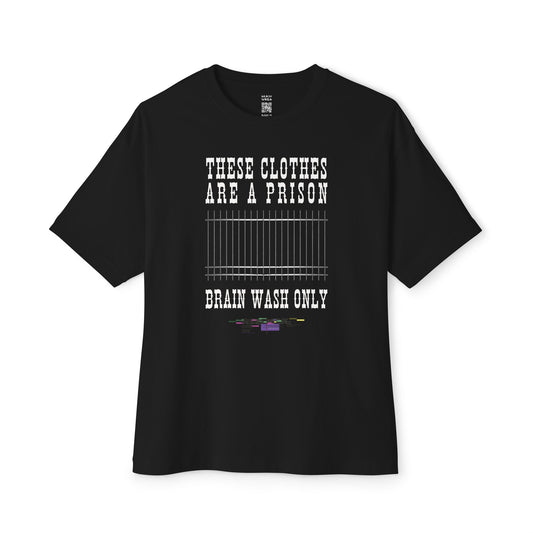 These Clothes Are A Prison Oversized Tee