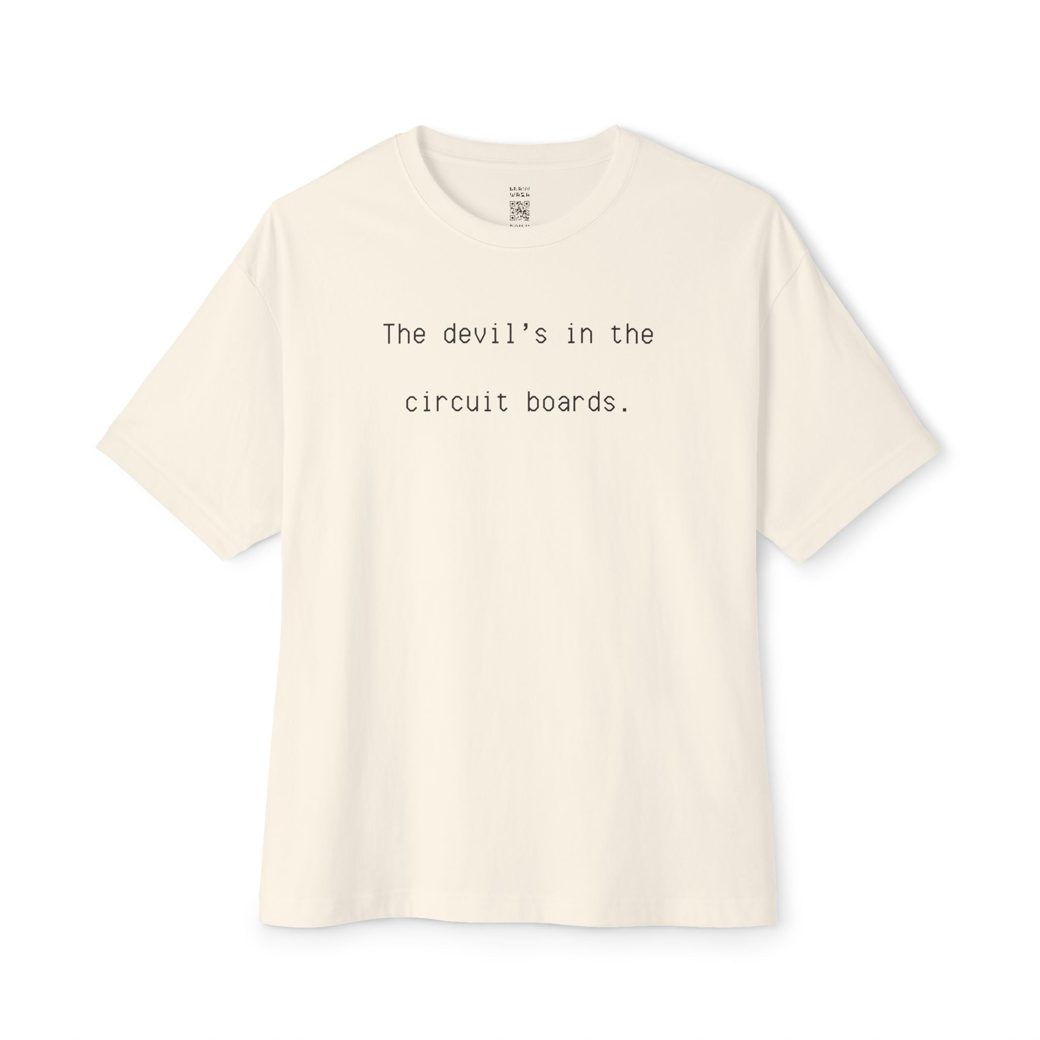 The Devil’s In The Circuit Boards Oversized Tee