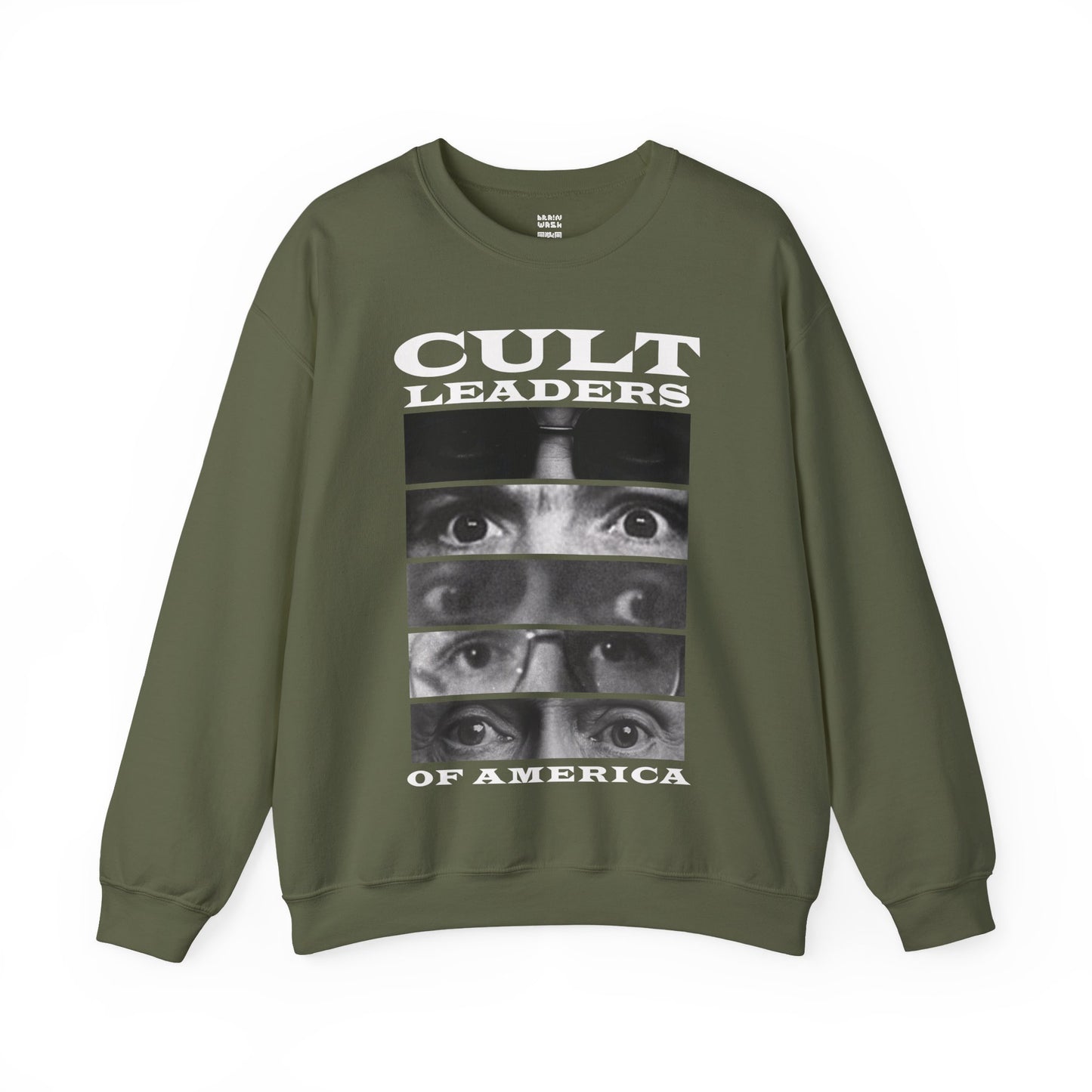 Cult Leaders of America Sweatshirt