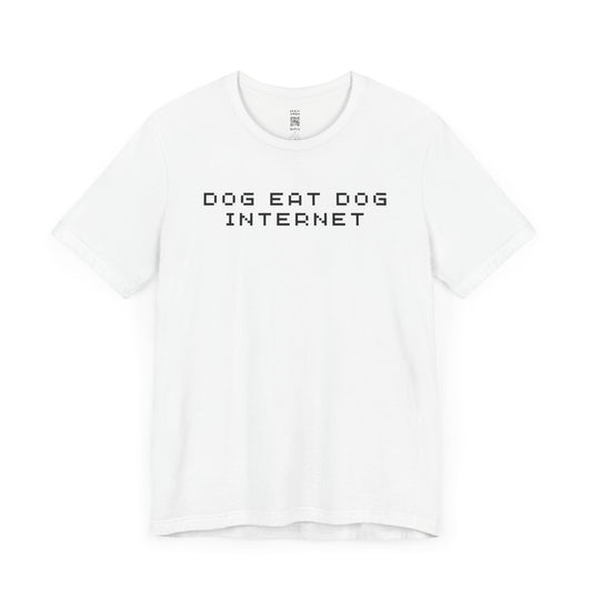 Dog Eat Dog Internet T-Shirt