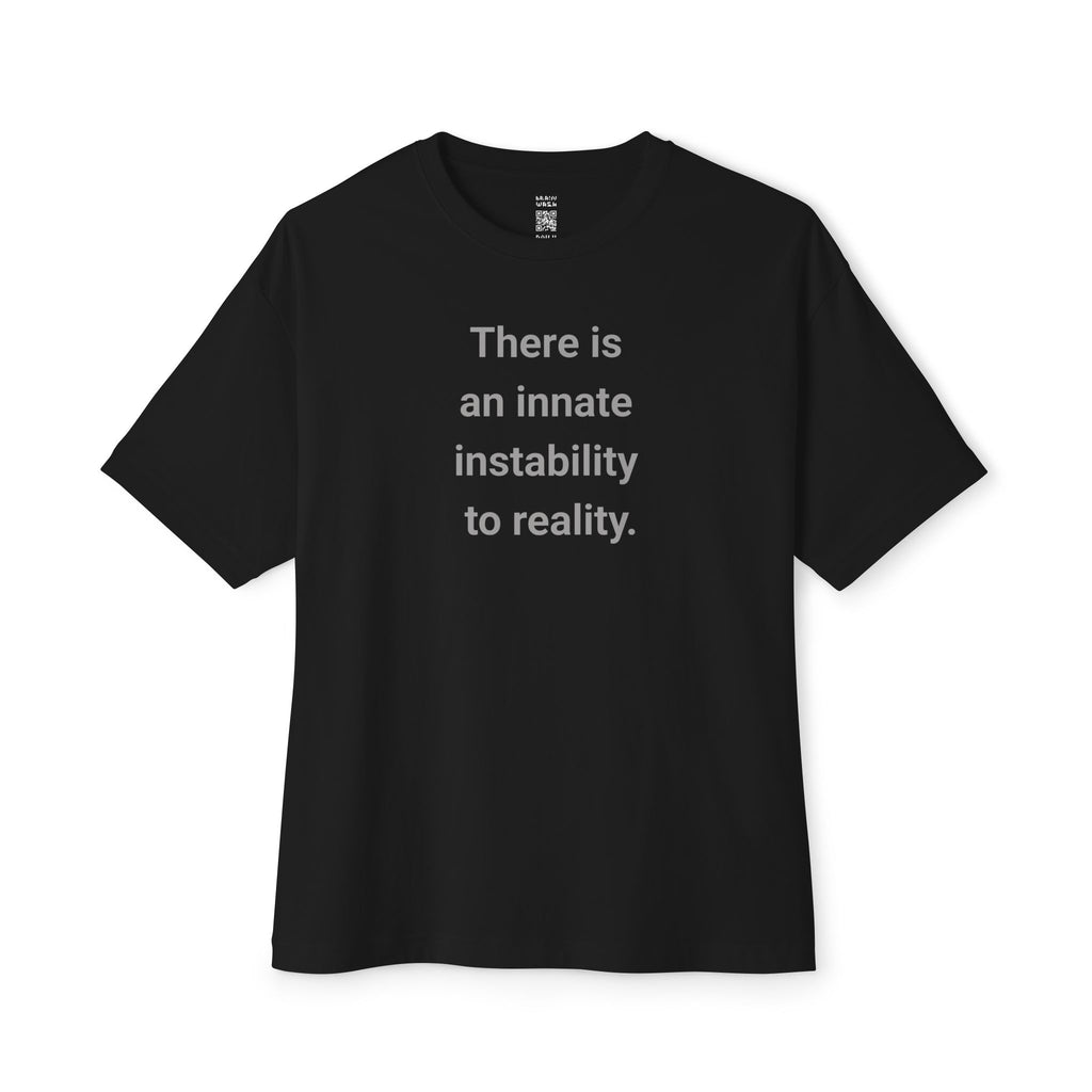 Innate Instability Oversized Tee