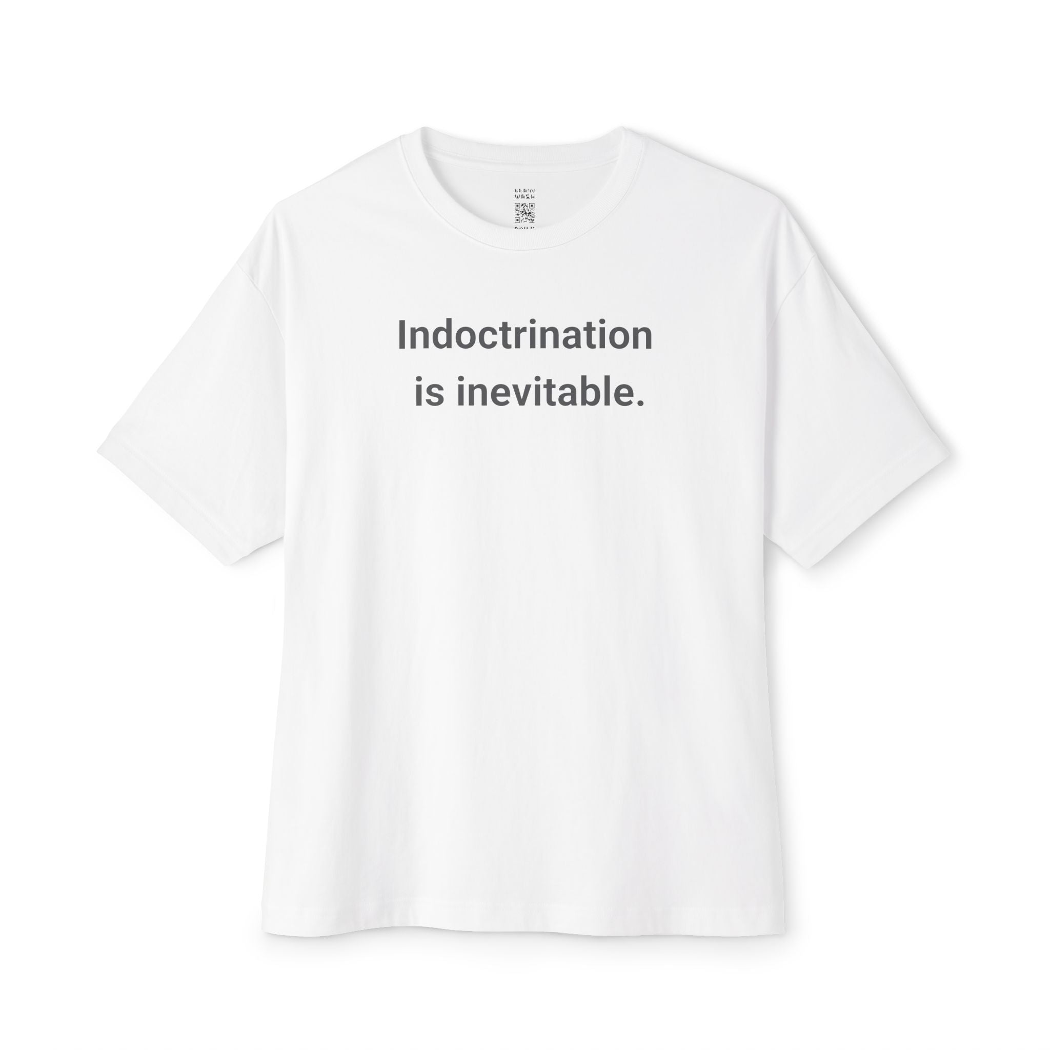 Inevitable Indoctrination Oversized Tee