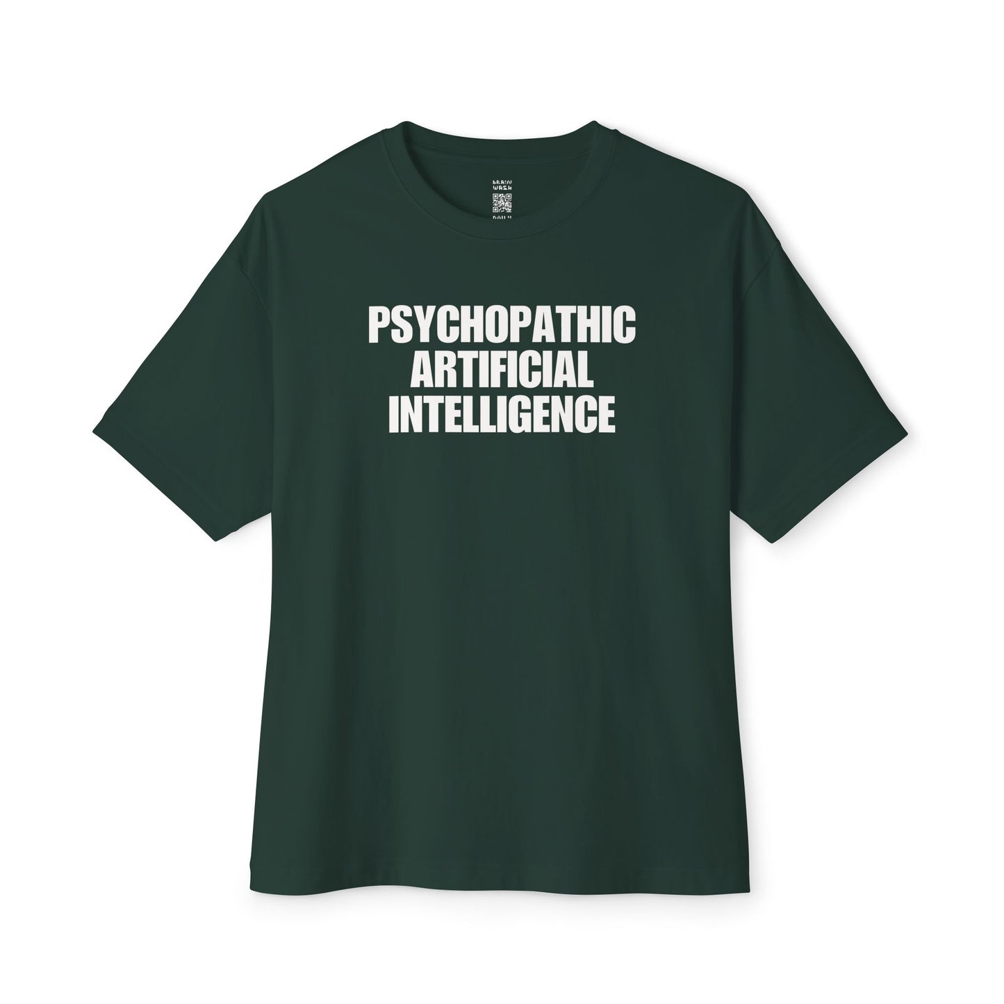 Psychopathic Artificial Intelligence Oversized Tee