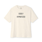 Easily Hypnotized Oversized Tee