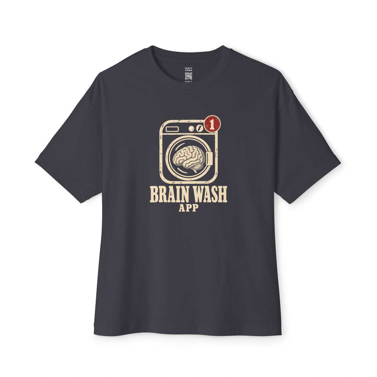 Brain Wash App Oversized Tee