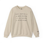 Every Machine Is A Smoke Machine Sweatshirt