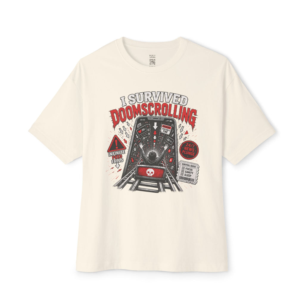 I Survived Doomscrolling Oversized Tee