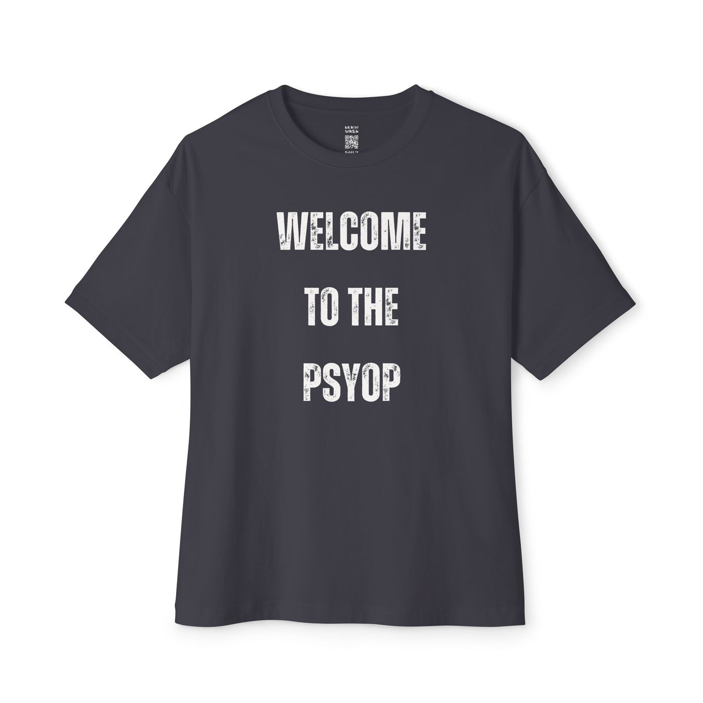 Welcome To The Psyop Oversized Tee