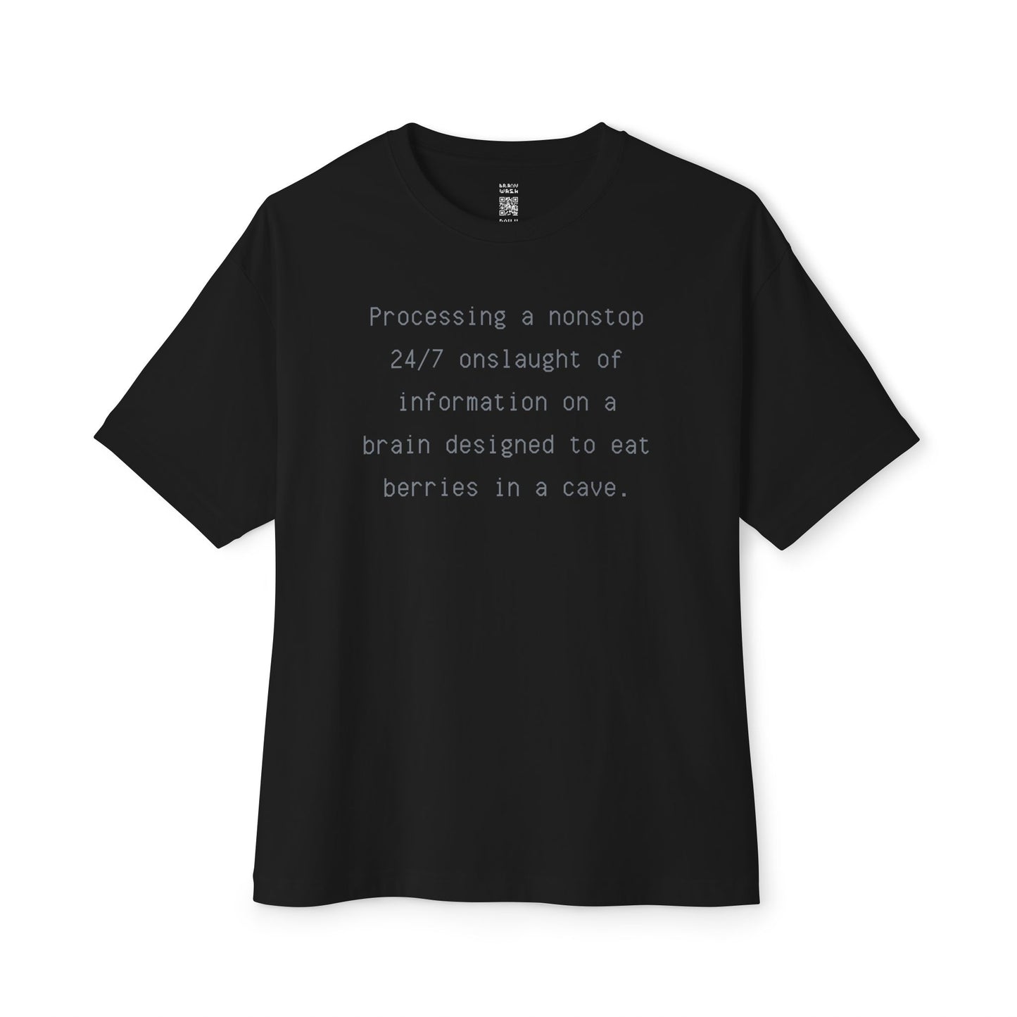 Processing A Nonstop 24/7 Onslaught Of Information Oversized Tee