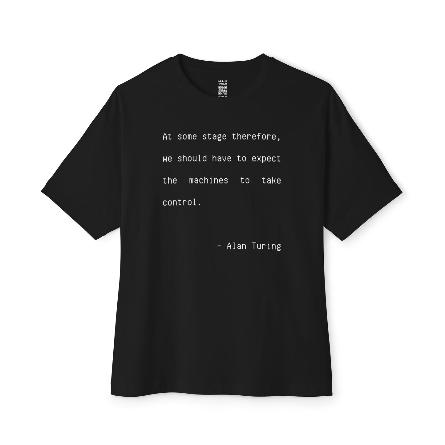 At Some Stage Quote Oversized Tee