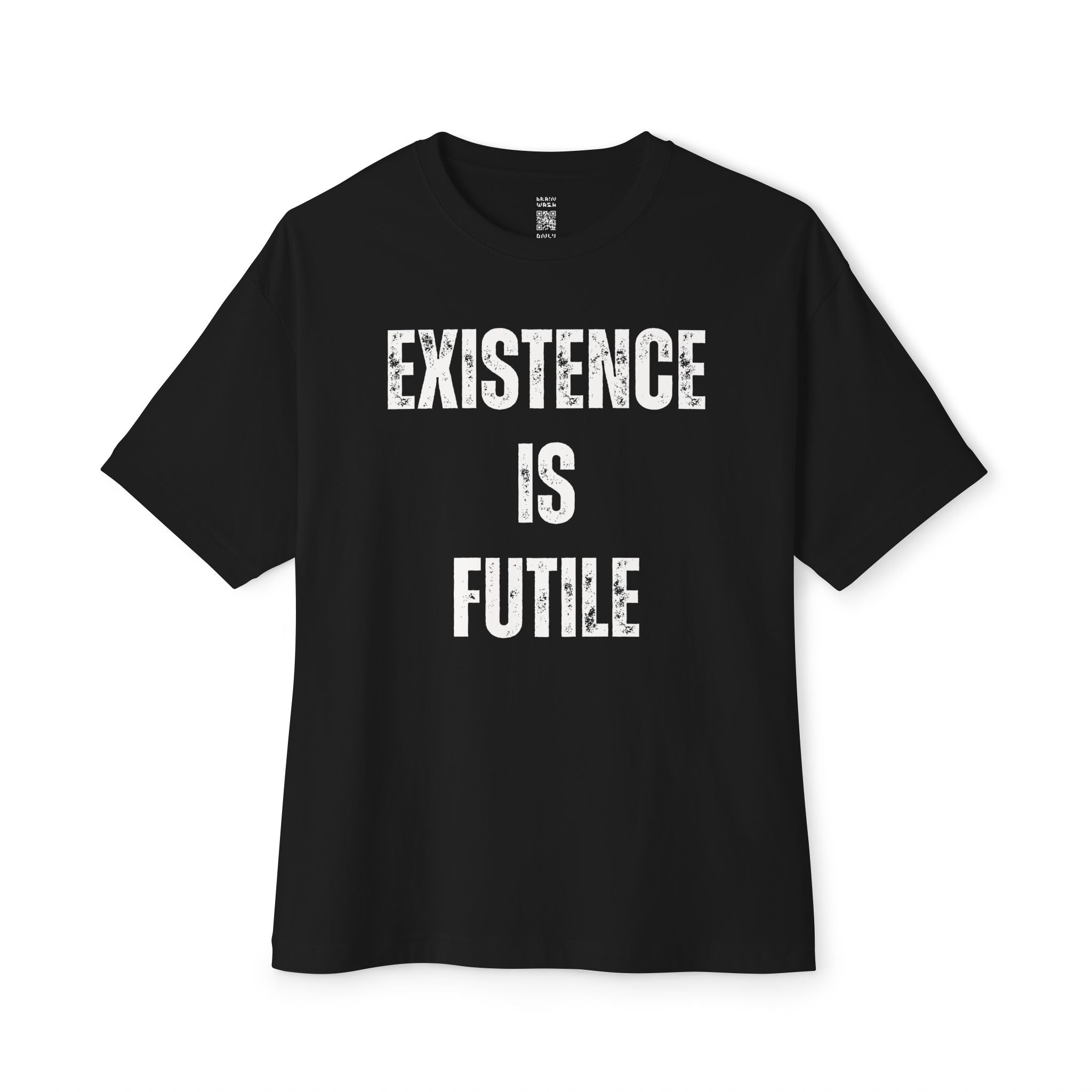 Existence Is Futile Oversized Tee