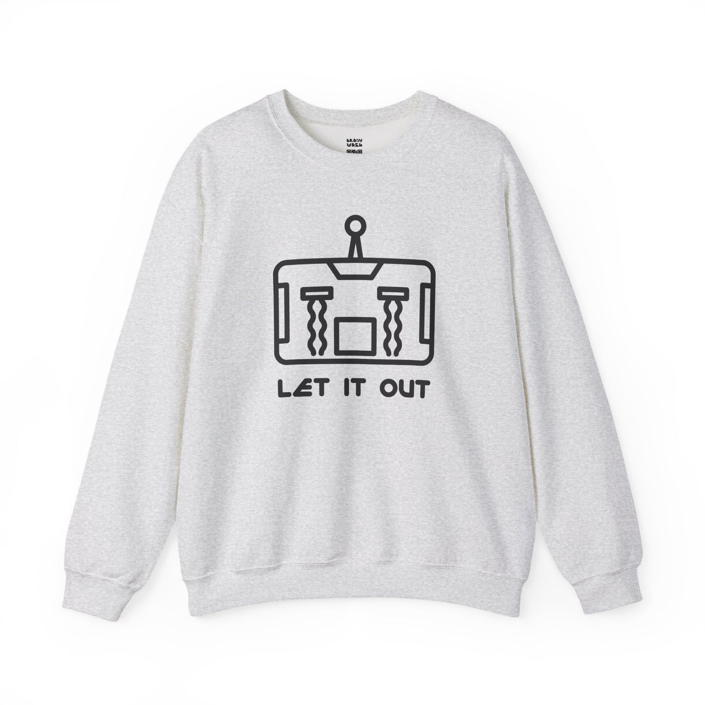 Let It Out Sweatshirt