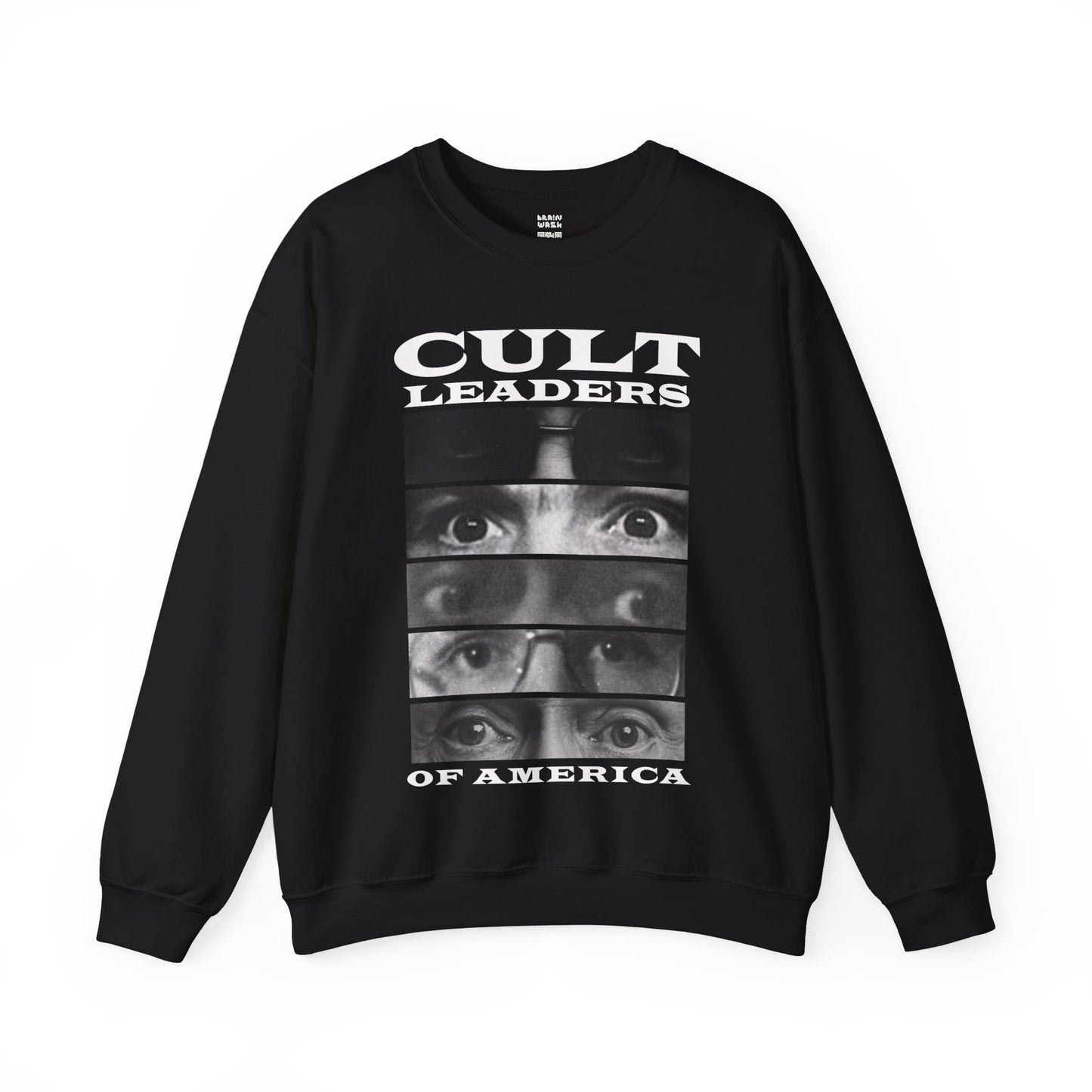 Cult Leaders of America Sweatshirt