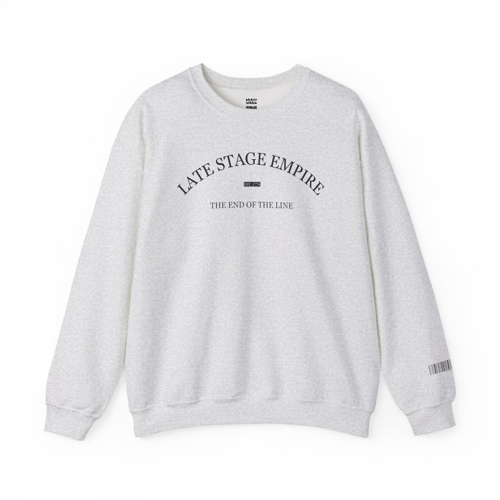 Late Stage Empire Sweatshirt