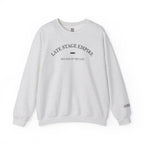 Late Stage Empire Sweatshirt
