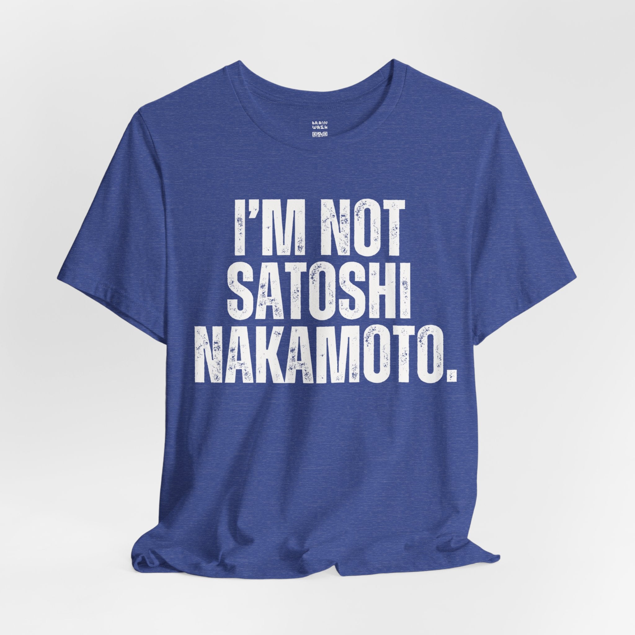 I’m Not Satoshi Nakamoto T-Shirt