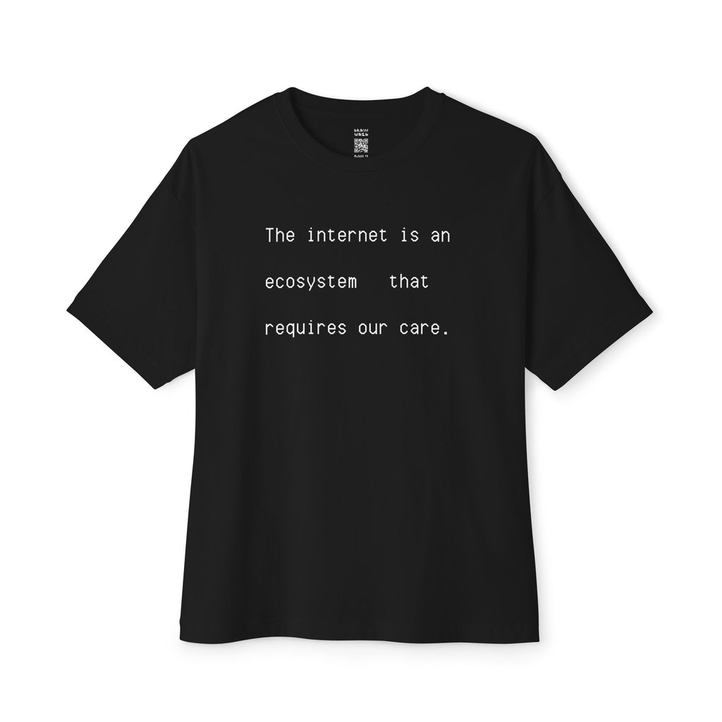 Ecosystem That Requires Our Care Oversized Tee