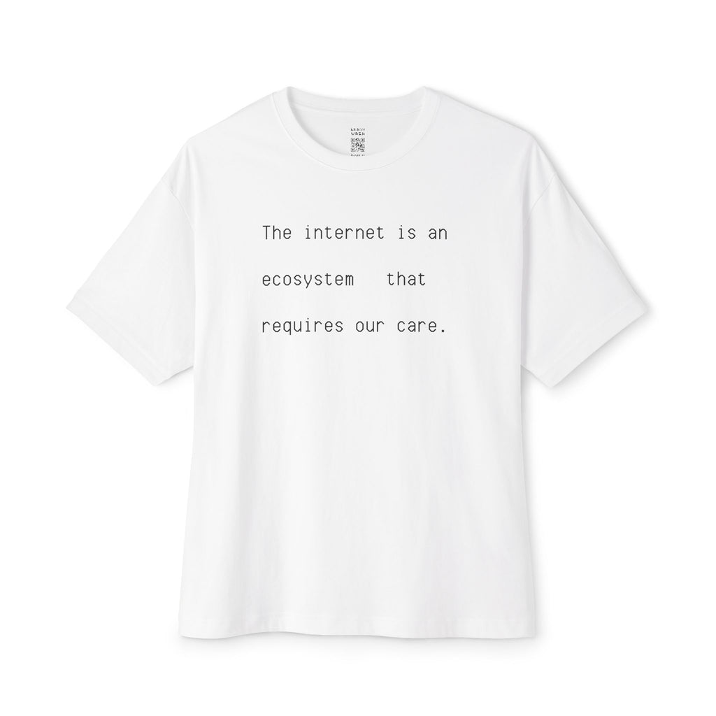 Ecosystem That Requires Our Care Oversized Tee